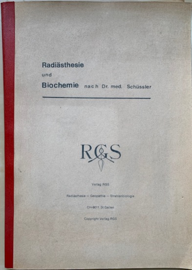 Mauchle, M. - RADIESTHESIE und BIOCHEMIE NACH Dr. Med. SCHLUSSLER.