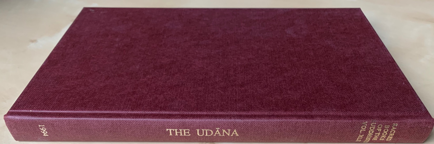 Masefield, Peter (tr.) - THE UDANA. Sacred Books of the Buddhists vol. XLII